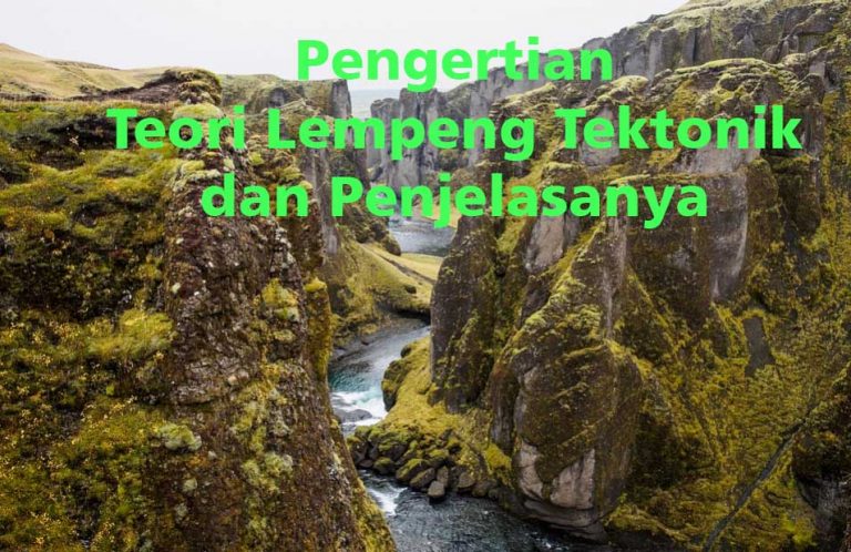 √ Pengertian Lempeng Tektonik, Jenis, Bagian, Dan Contohnya | Ilmu Geografi