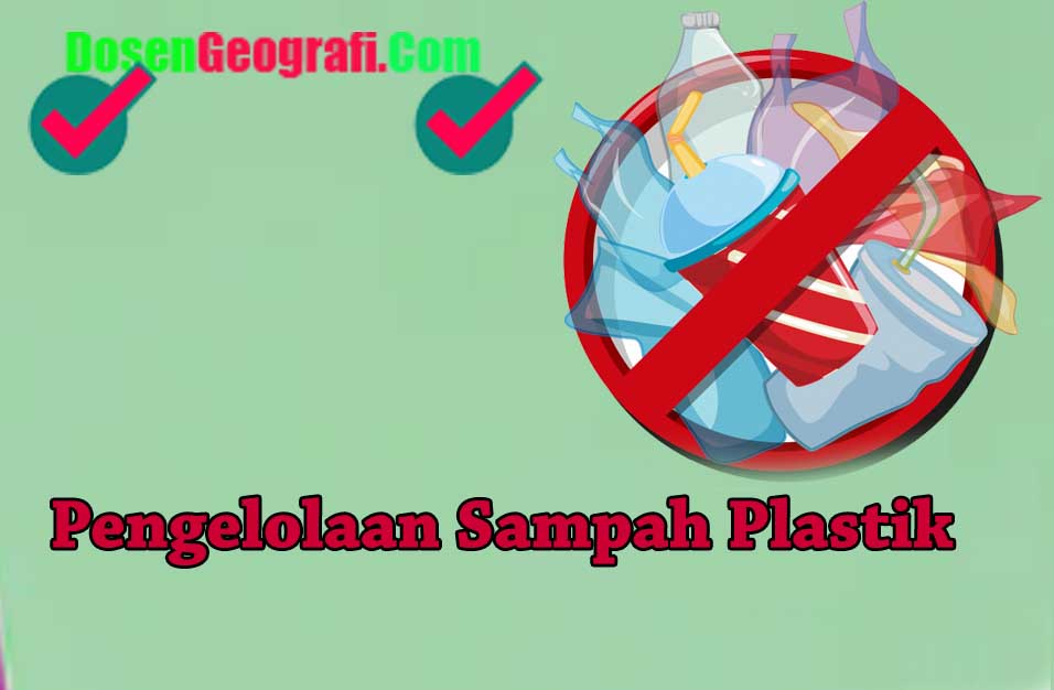 Cara Pengelolaan Sampah Plastik