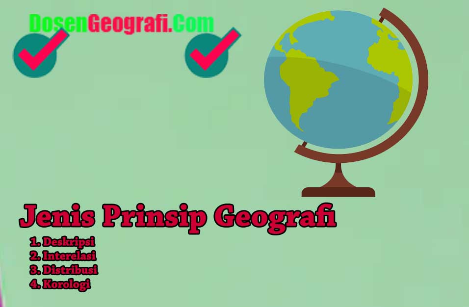 √ 4 Prinsip Geografi dan 8 Contoh Penerapannya Ilmu Geografi