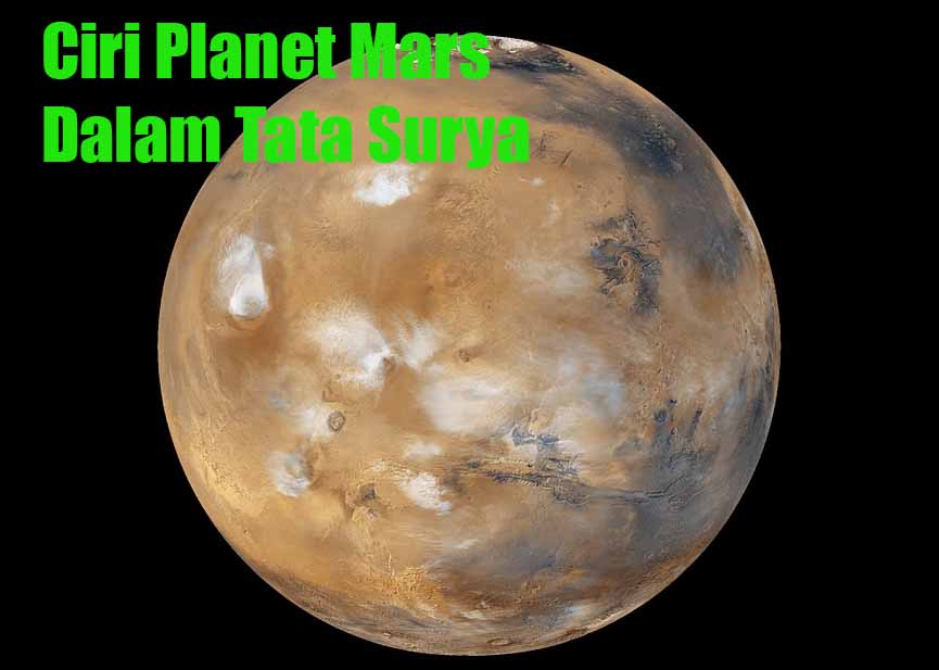 Mars ciri-ciri planet Mengenal Karakteristik
