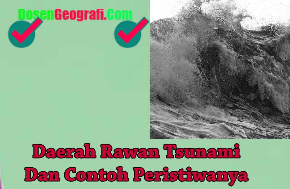 Daerah Rawan Tsunami di Indonesia
