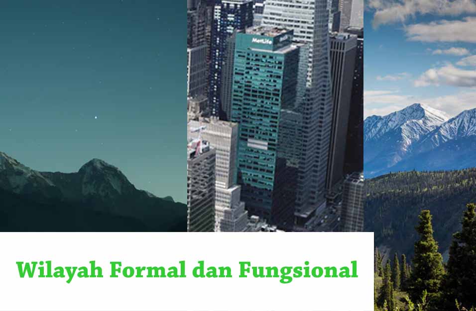 Wilayah Formal dan Fungsional