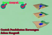 Contoh Pendekatan Keruangan Geografi