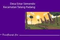 Desa Sinar Semendo Kecamatan Talang Padang