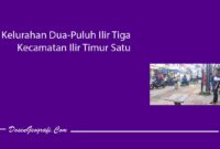 Kelurahan Dua-Puluh Ilir Tiga Kecamatan Ilir Timur Satu